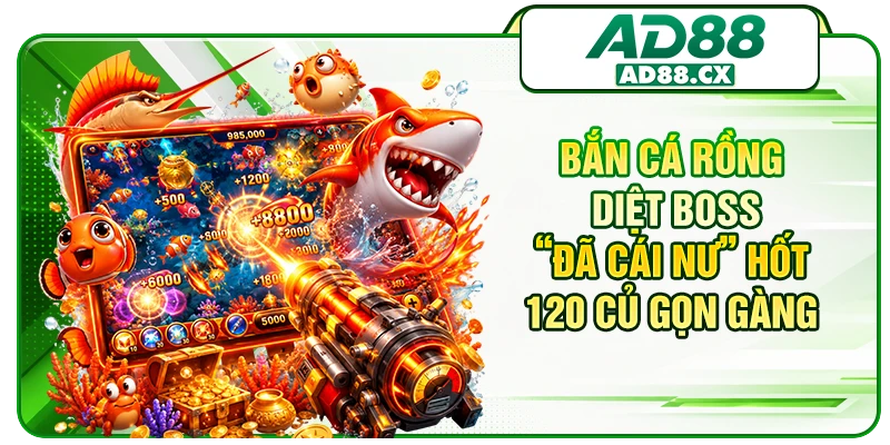 Bắn Cá Rồng